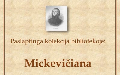 Paslaptinga kolekcija bibliotekoje: Mickevičiana